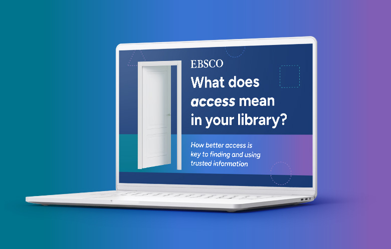 Laptop displaying an EBSCO guide titled “What does access mean in your library?”