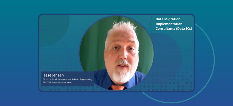 Video still of Jesse Jensen, Director, SaaS Development and Data Engineering at EBSCO Information Services discussing Data Migration Implementation Consultants (Data ICs)