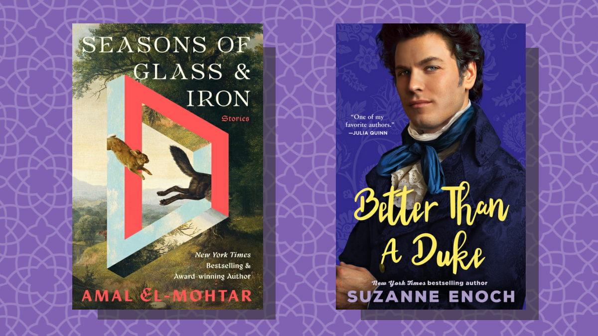 Two book covers: Seasons Of Glass and Iron: Stories by Amal El-Mohtar and Better Than a Duke by Suzanne Enoch 