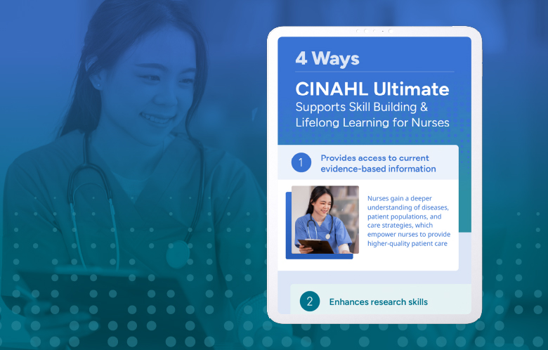 4 Ways CINAHL Ultimate Suports Skill Building & Lifelong Learning infographic on a tablet device