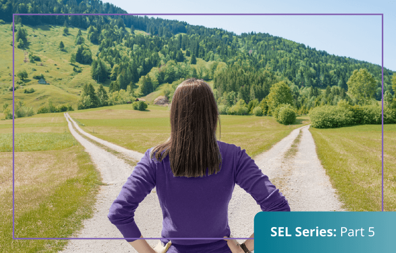 Social Emotional Learning image about responsible decision-making. The image is of a woman looking at to paths and deciding which one to take.