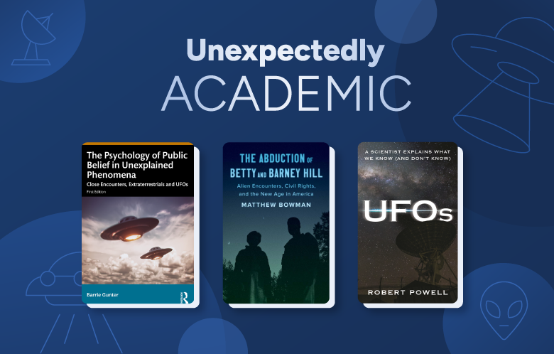 Unexpectedly Academic with 3 book covers surrounded by UFO icons