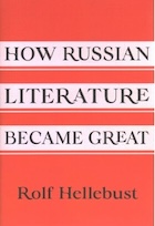 How Russian Literature Became Great