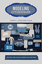 Cover of "Modeling Citizenship: Jewish and Asian American Writing"
