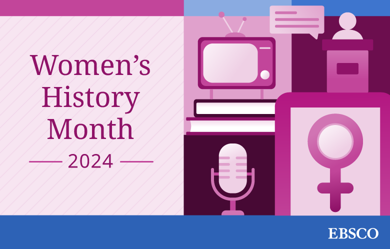 Women's History Month 2024 with various illustrations that show history, politics, and media