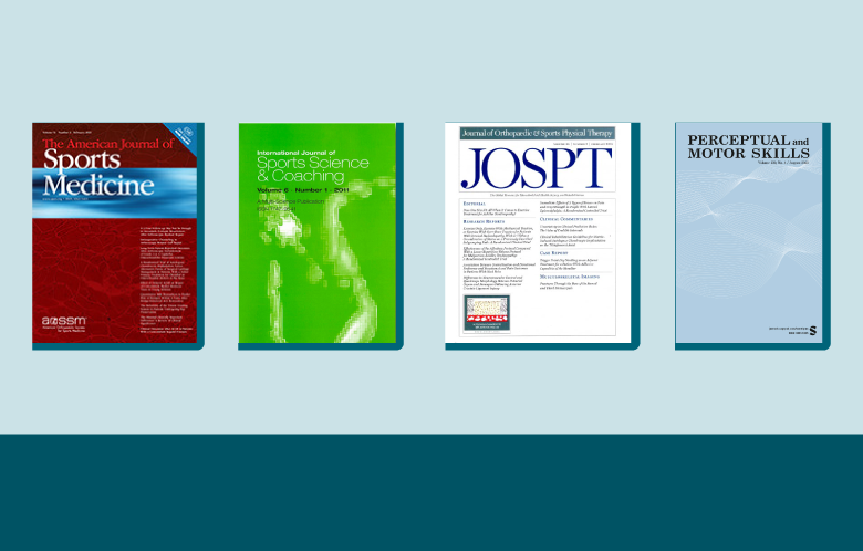 Four journal covers: The American Journal of Sports Medicine, The International Journal of Sports Science & Coaching,JOurnal of Orthopaedic & Sports Physical Therapy, Perceptual and Motor Skills