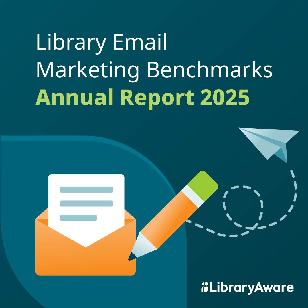 Promotional graphic for the "Library Email Marketing Benchmarks Annual Report 2025" by LibraryAware. It features an orange envelope with a white sheet of paper inside, a pencil with an orange body and green eraser, and a paper airplane with a dotted flight path in the background. The title text is in white and green at the top, and the LibraryAware logo is in the bottom right corner.